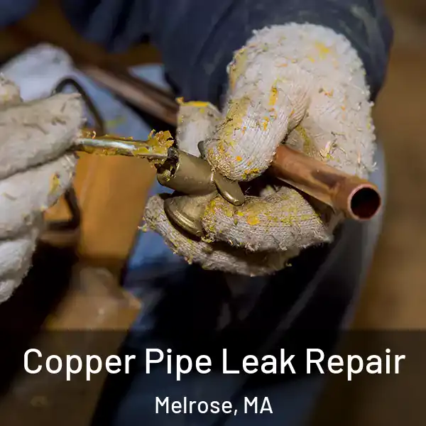  Copper Pipe Leak Repair Melrose, MA