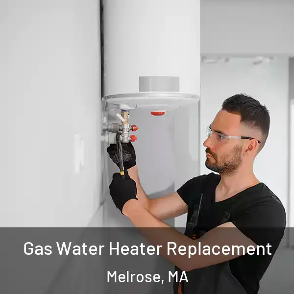  Gas Water Heater Replacement Melrose, MA