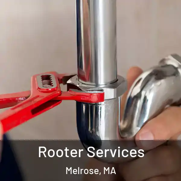  Rooter Services Melrose, MA