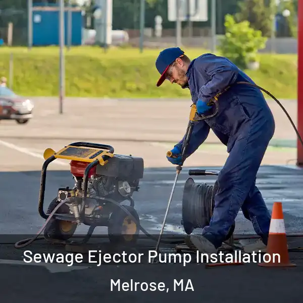  Sewage Ejector Pump Installation Melrose, MA
