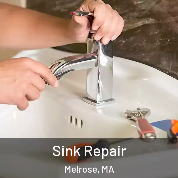  Sink Repair Melrose, MA